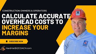 Calculate Accurate Overhead Costs [INCREASE YOUR MARGINS]
