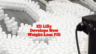 Eli Lilly develops groundbreaking new weight-loss pill |Mintoo News