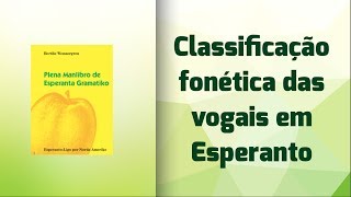 Classificação fonética das vogais em Esperanto (gramática)