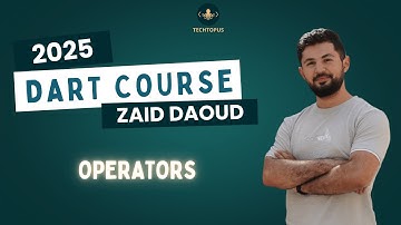 5- كل  ما يخص الـ Operators في Dart: فهم Arithmetic, Logical, وRelational, وغيرها