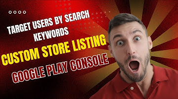 Target by Search Keywords | Custom Store Listing in Google Play Console #aso #googleplayconsole