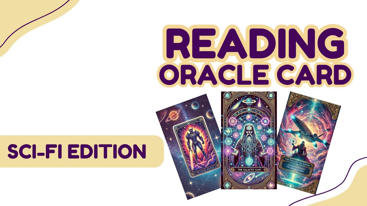 Empowerment Through the Stars: A Sci-Fi Oracle Card Reading - YouTube