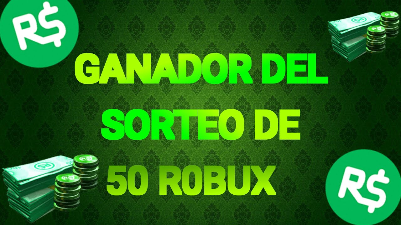 GANADOR DEL SORTEO DE 50 ROBUX!! 26 DE AGOSTO DEL 2O22 *GANADOR DEL ...