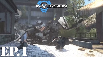 Inversion Let’s Play | Part 1 | Gameplay