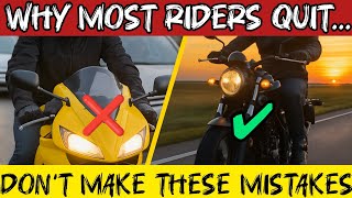 Why Most New Riders Quit Early (And How You Can Avoid It)...