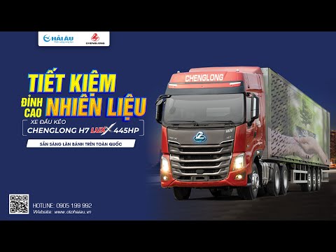 [Ra mắt] - Xe đầu kéo Chenglong H7 LuxX 445HP - Đỉnh cao tiết kiệm nhiên liệu lên đến 15%