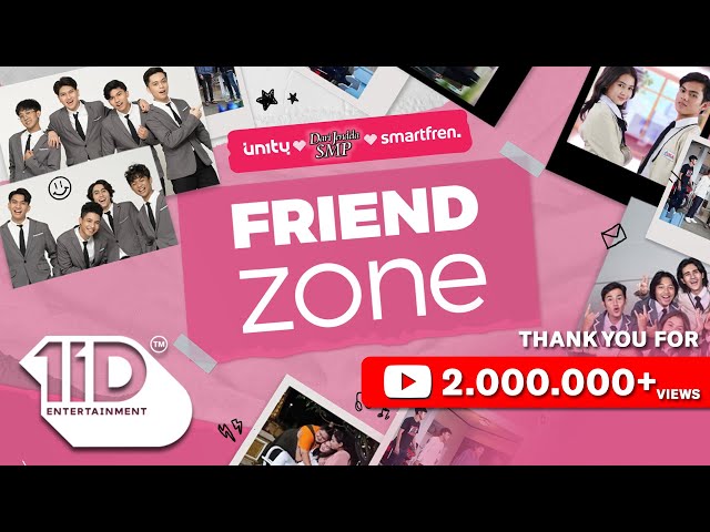 Dari Jendela SMP OST 'FRIENDZONE' - UN1TY (Music Video) class=