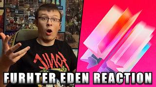 I NEED MORE OF THIS!! - Further Eden ERRA REACTION