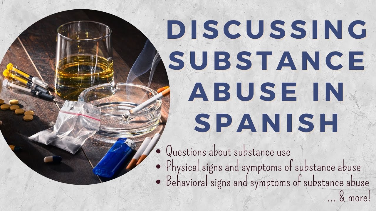 Discussing Substance Abuse In Spanish YouTube discussing-substance-abuse-in-spanish-youtube