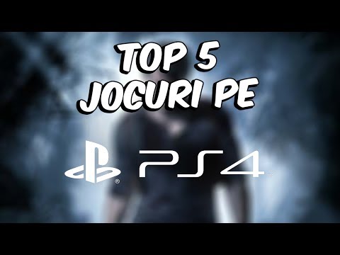 Top 5 : Jocuri pe PlayStation 4 (PS4)