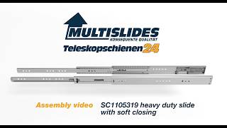 Assembly video SC1105319 heavy duty slide with soft closing
