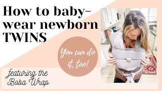 How to baby wear NEWBORN TWINS :) #bobawrap #tandembabywearing