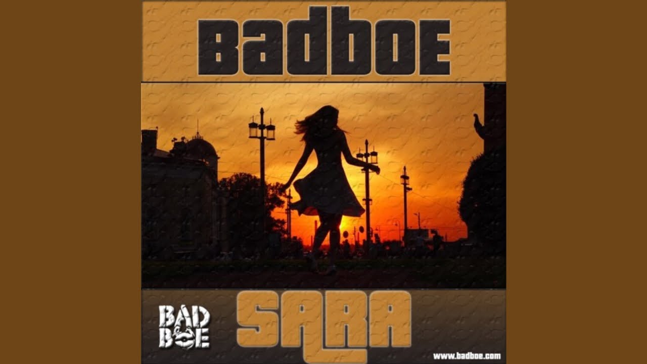 BadboE - Sara