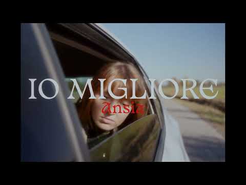 ansia - Io migliore (Official Video)