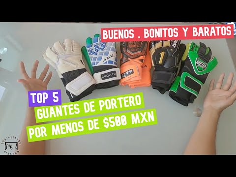 LOS MEJORES GUANTES DE PORTERO ECONOMICOS 2019 |GUANTES BUENOS,BONITOS Y  BARATOS|GOALKEEPERS KINGDOM - YouTube