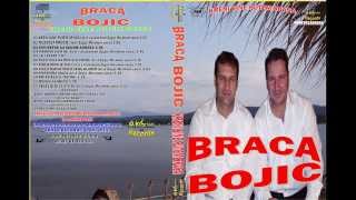 Braca Bojic Malo radim malo zene gladim text Zugic Miralem zuco AKHAR Records