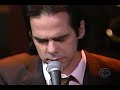 Nick Cave - Love Letter - Letterman (Better Quality)