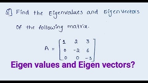 27. Example Problems on Eigenvalues & Eigenvectors ||Engineering mathematics || Linear Algebra