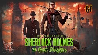 Sherlock Holmes: The Devil's Daughter - [#11] Расследование Терракта