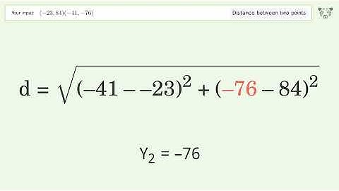 Find the distance between two points p1 (-23,84) and p2 (-41,-76): Step-by-Step Video Solution