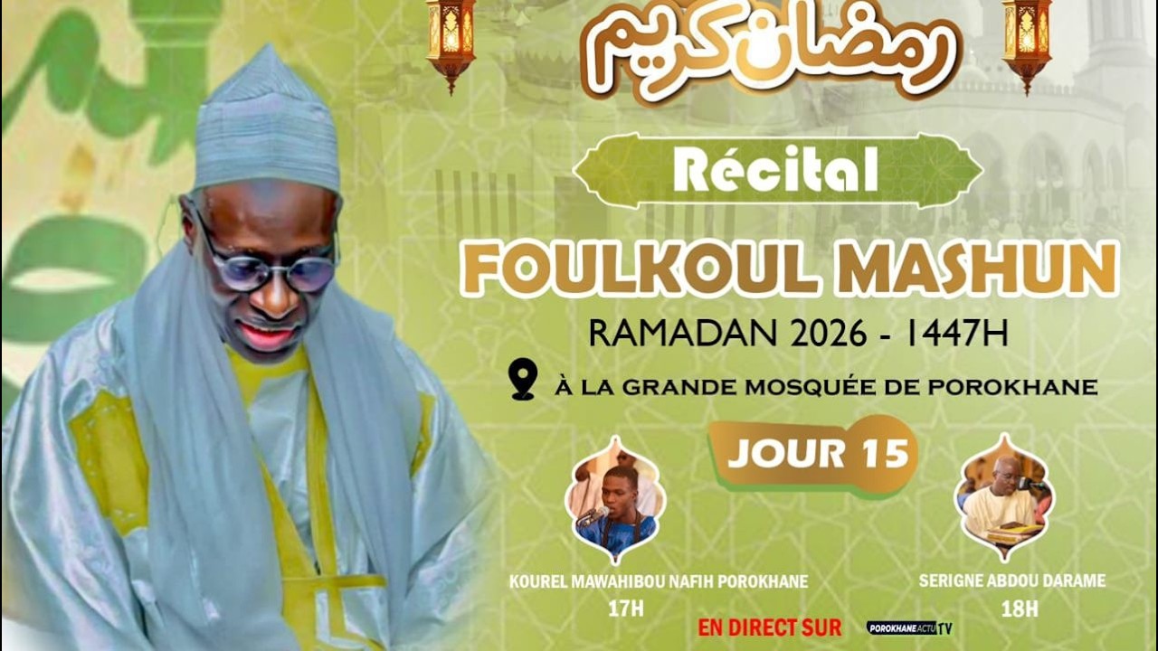 🛑En Direct Porokhane : Récital Foulkoul Mashoune à la grande mosquée de Porokhane - Ramadan 2026