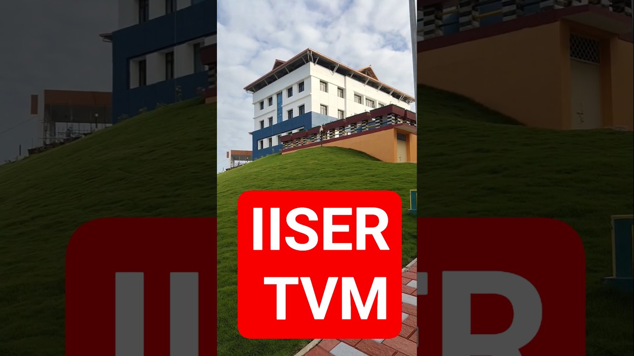 IISER TVM | Mathematical Sciences Block & new Library 