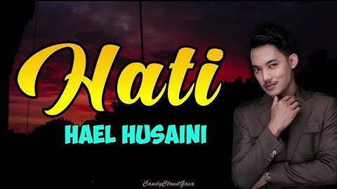 Download Hael Husaini Hati Mp3 Free And Mp4