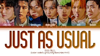 EXO (엑소) - 'Just as usual (지켜줄게)' (Color Coded Lyrics Eng/Rom/Han/가사)