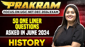 History 50 One liner Questions asked in June 2024 | UGC NET Dec History | Subhangini Priya