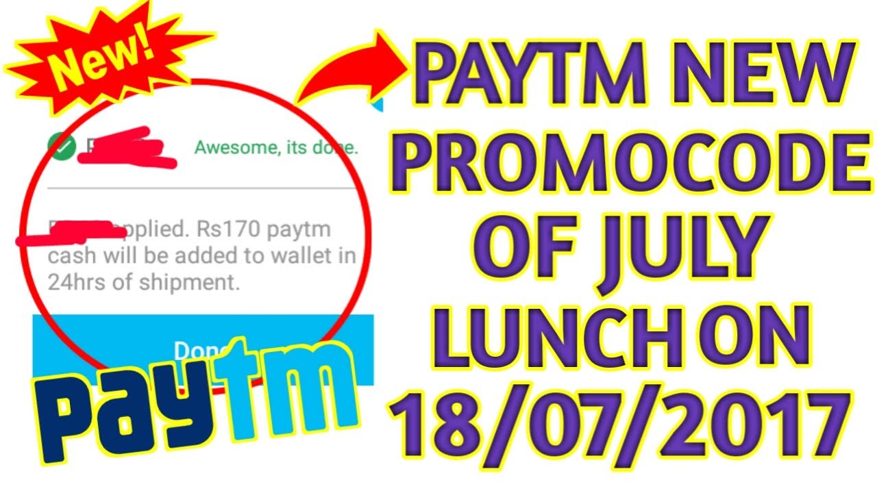 Paytm New Promo Code of July 2017