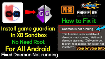 How To Install game guardian in X8 Sandbox No Root|| Fix daemon not running