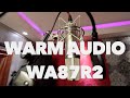 El micrófono de mis Sueños | Review Warm Audio Wa87r2 | Hugo Zerecero