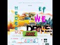 Boi meder  yave  we drive ep pro by king percy 2022