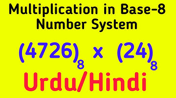Multiplication in Base-8 Octal Number System in Urdu/Hindi |Everyday Science|
