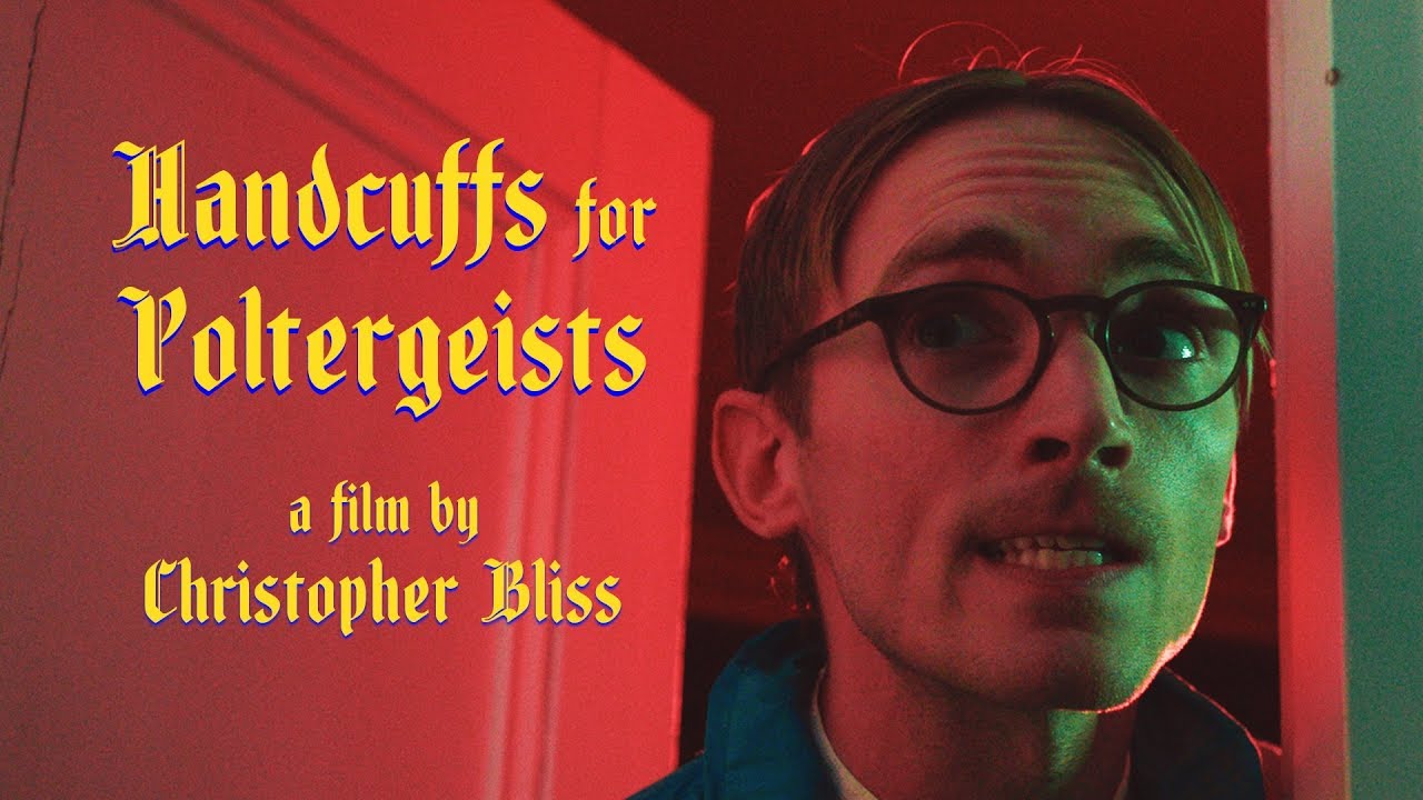 Handcuffs for Poltergeists - Spooky Movie by Christopher Bliss