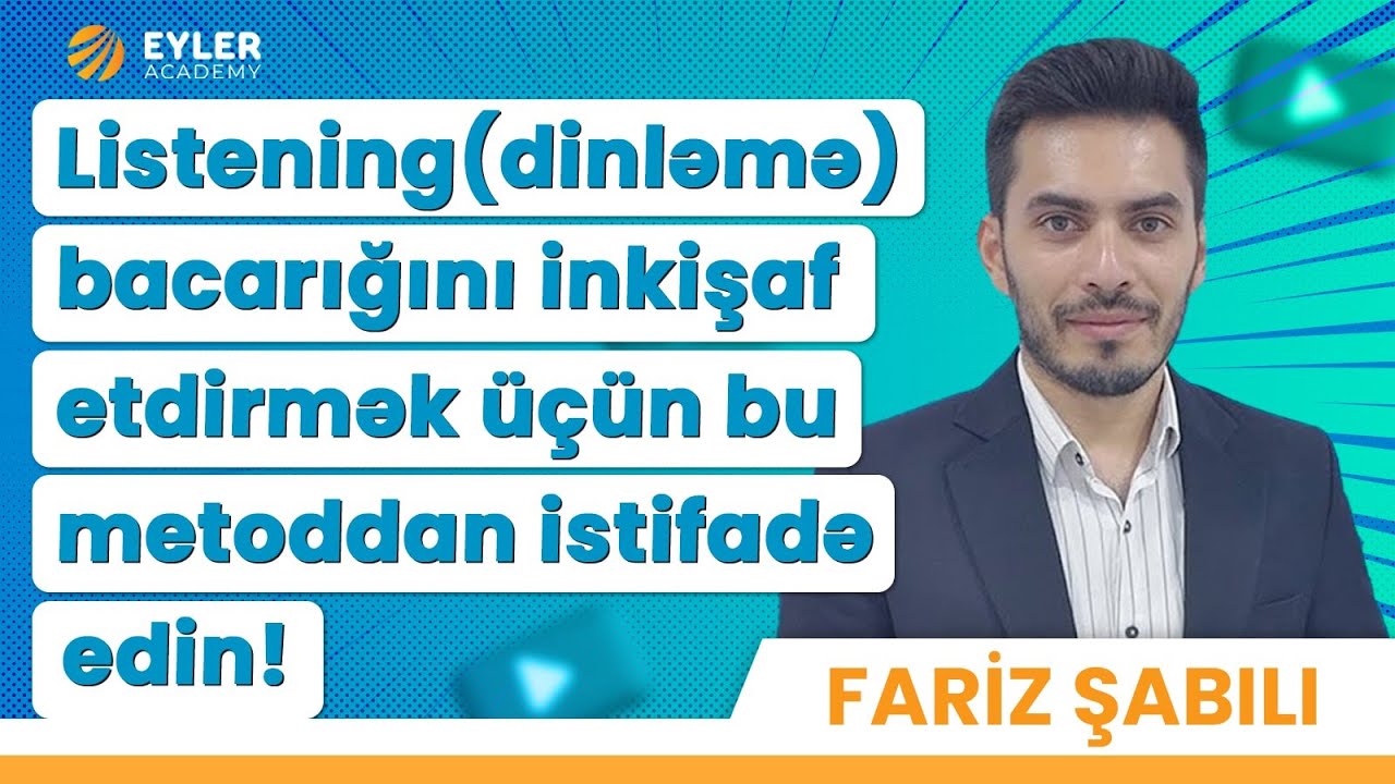 ✅❗️👉🏻LİSTENİNG (DİNLƏMƏ) BACARIĞINI İNKİŞAF ETDİRMƏK ÜÇÜN BU METODDAN İSTİFADƏ EDİN!/FARİZ ŞABILI