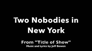 Video thumbnail of "Two Nobodies in New York - Instrumental (Piano)"