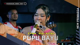 PUPU BAYU - ELMA BACHTIAR