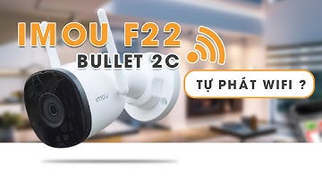 Camera Imou Bullet 2C F22 Tự Phát WIFI