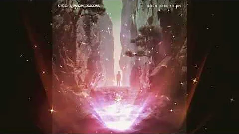 Kygo & Imagine Dragons - Born To Be Yours [Chorus REMIX]