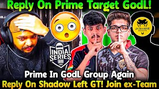 Reply On Team Prime Target GodLike🚨? Shadow Leaving GT😳? GodL Drop Clash In BGIS