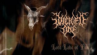 Wicked One - Lord Lake of Fire (Official Music Video)