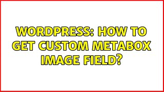 Wordpress: How to get custom metabox image field