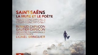 Renaud & Gautier CAPUÇON: SAINT-SAËNS  "La Muse et le Poète"