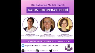 Ege Kadın Buluşması Platformu-Bir Kalkınma Modeli Olarak Kadın Kooperatifleri