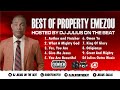 DJ Julius Best of Property Emezou Mix 2023 {09067946719}