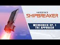 Hardspace: Shipbreaker Webseries | Ep 1 - The Approach