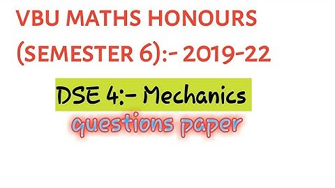 vbu maths honours semester 6 Dse4 question paper 2019-22@jharkhandmathsacademy