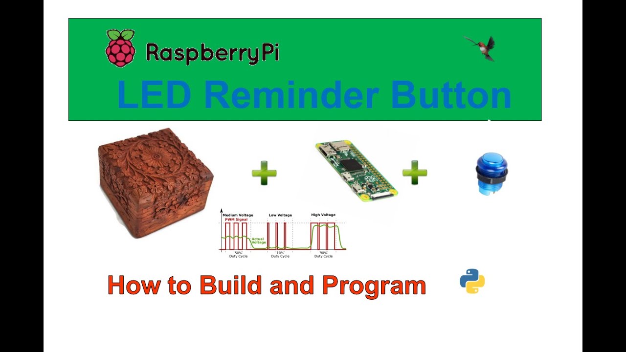 Led Reminder LED Reminder Button Using Raspberry Pi Zero - YouTube