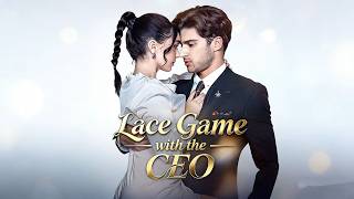 Lace Game with the CEO: The Binge-Worthy Thrill Ride You Need Today#drama#Dramabox